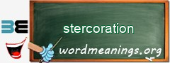 WordMeaning blackboard for stercoration